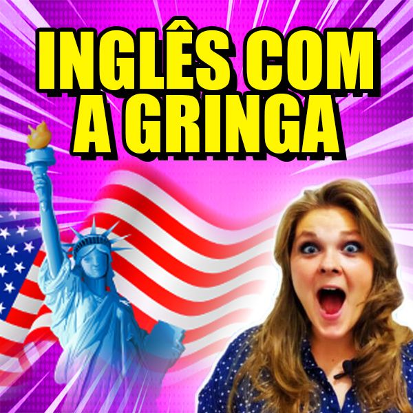 Ingles com a Gringa